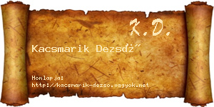 Kacsmarik Dezső névjegykártya